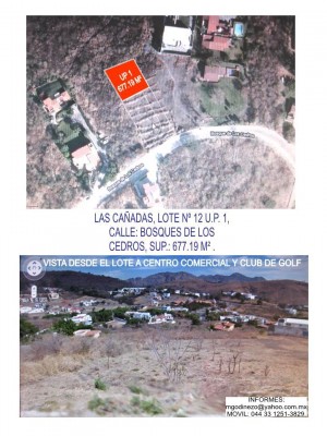 GODINEZ Avisos dse propiedades en Mexico en Zapopan |  TERRENO LAS CA&Ntilde;ADAS, CALLE CEDROS, LOTE 12-U.P. 1 SUP. 677.19 M�, EXCELENTE VISTA, CERCA INGRESO, VISTA AL CENTRO COMERCIAL Y CAMPO GOLF